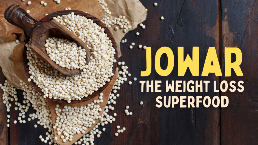 Is Jowar Good For Weight Loss